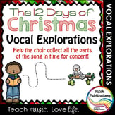 Vocal Explorations: The 12 Days of Christmas Digital Resources